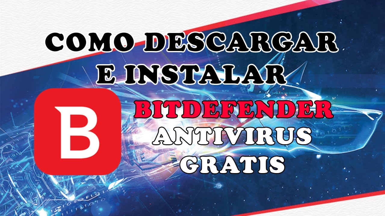 Descargar e instalar bitdefender Antivirus Free para Windows ✅Gratis para PC.