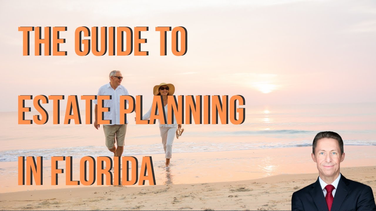 Avoid Probate Nightmares: Florida Estate Planning Musts