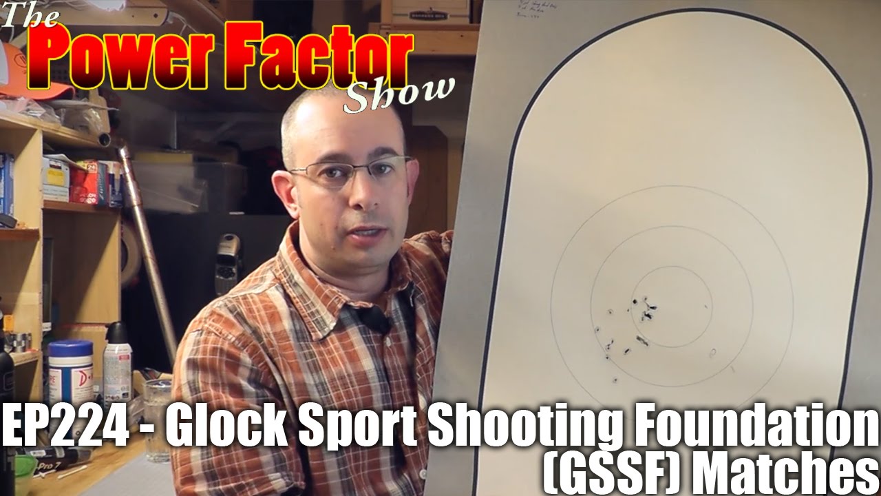Выпуск 224 — Glock Sport Shooting Foundation (GSSF): матчи и другие интересные факты