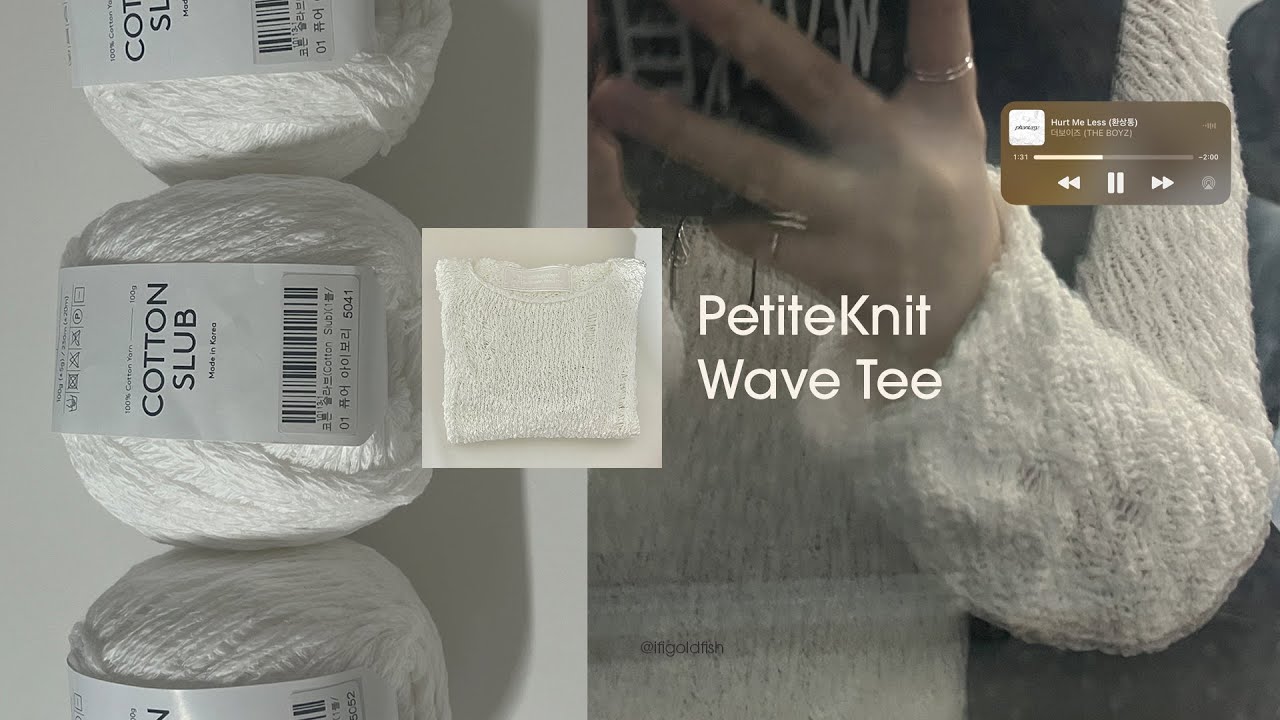 knitting • 여름엔 데미지 니트를 • Wave Tee by PetiteKnit • 안국 나들이 vlog