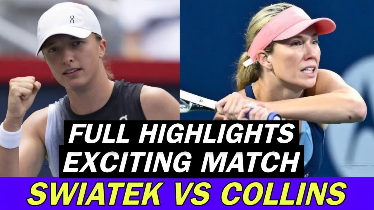 Iga Swiatek vs Danielle Collins Exciting Match Full Highlights | Tennis Match (HD)