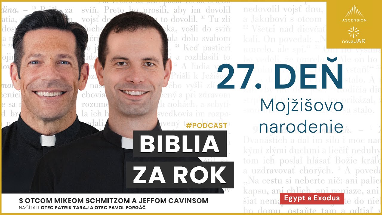 Deň 27: Mojžišovo narodenie  — Biblia za rok (s otcom Mikeom Schmitzom)
