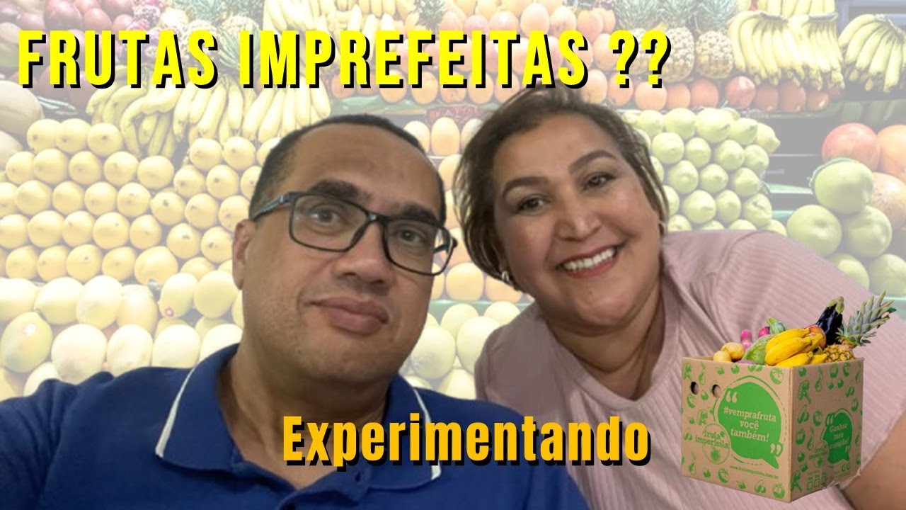 FRUTAS IMPERFEITAS? Resolvemos comprar uma caixa-surpresa de frutas e legumes. Será que deu certo?