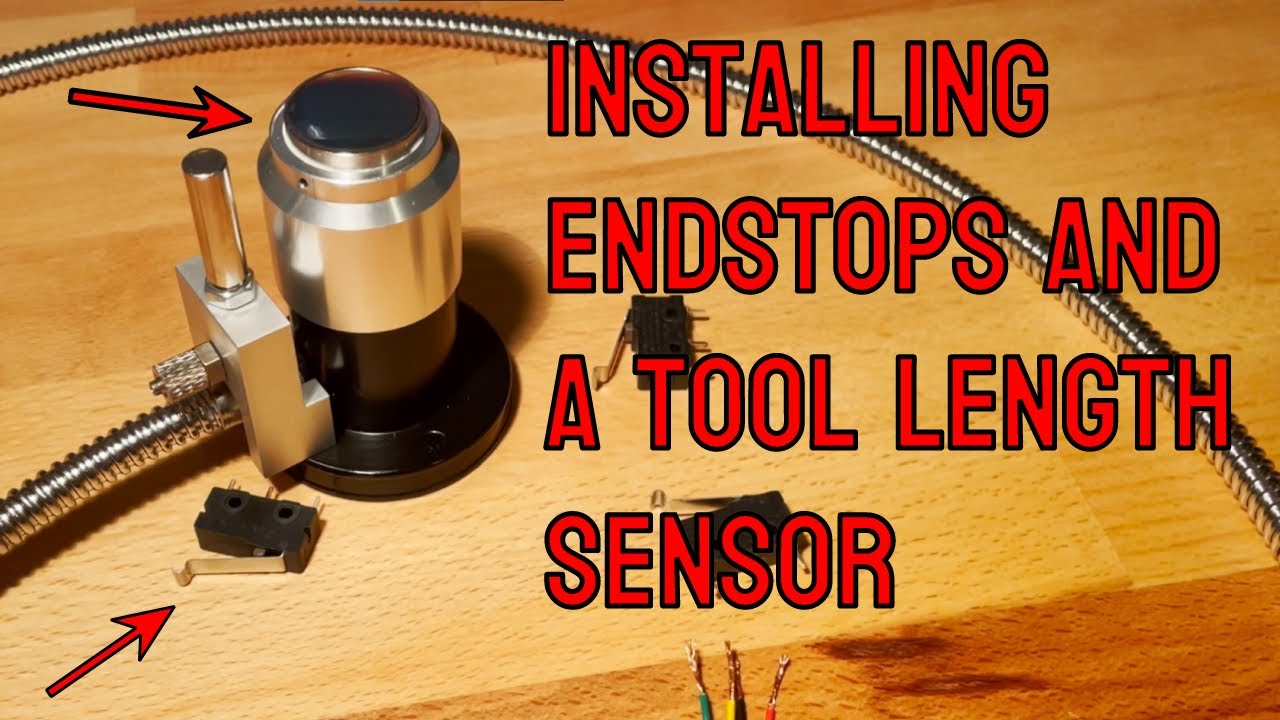 Installing Endstops and a tool lenght sensor DIY CNC Router Upgrading