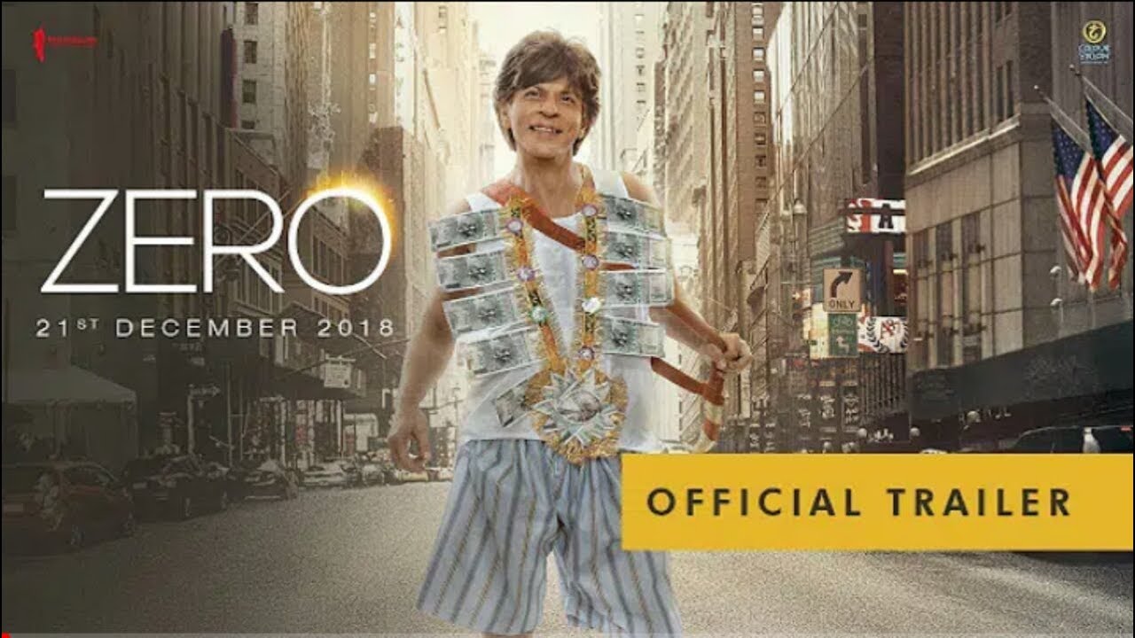 #ZeroTrailerZero | official trailer Shahrukh khan katrina kaif anushka sharma #ZeroTrailer 2018