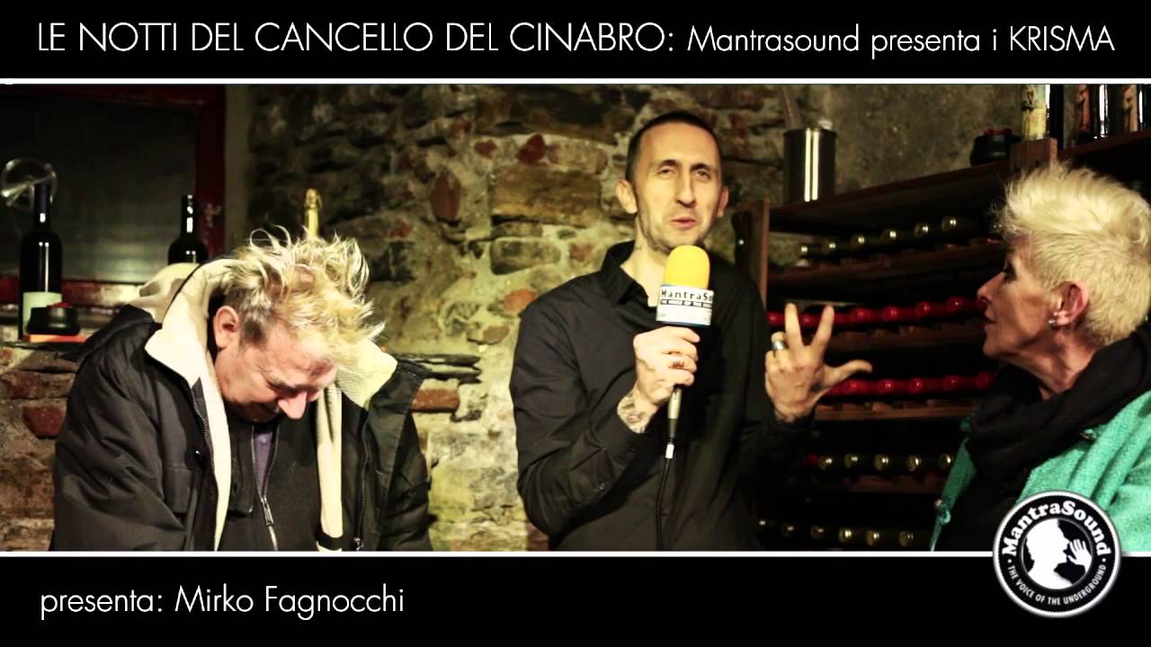 KRISMA- L'INTERVISTA con MANTRASOUND al CANCELLO del CINABRO - GE- TOUR 2014