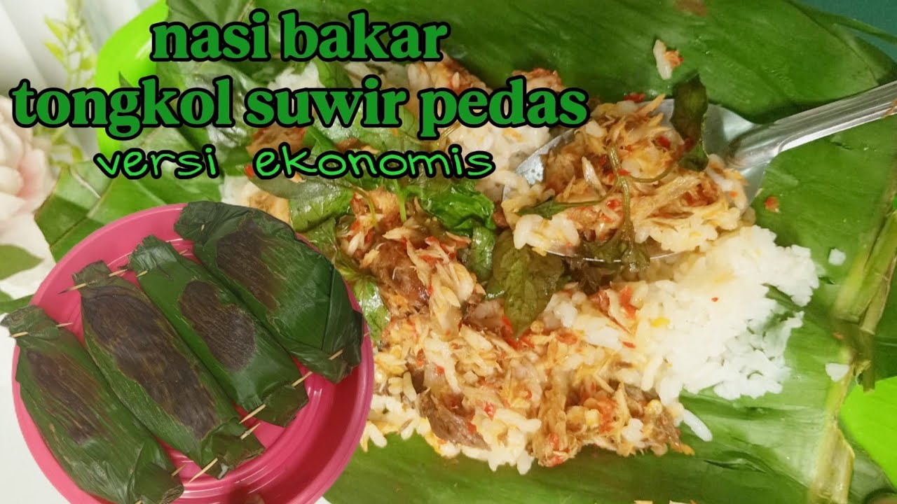 INI NIH VERSI EKONOMISNYA DARI NASI BAKAR TONGKOL SUWIR PEDAS