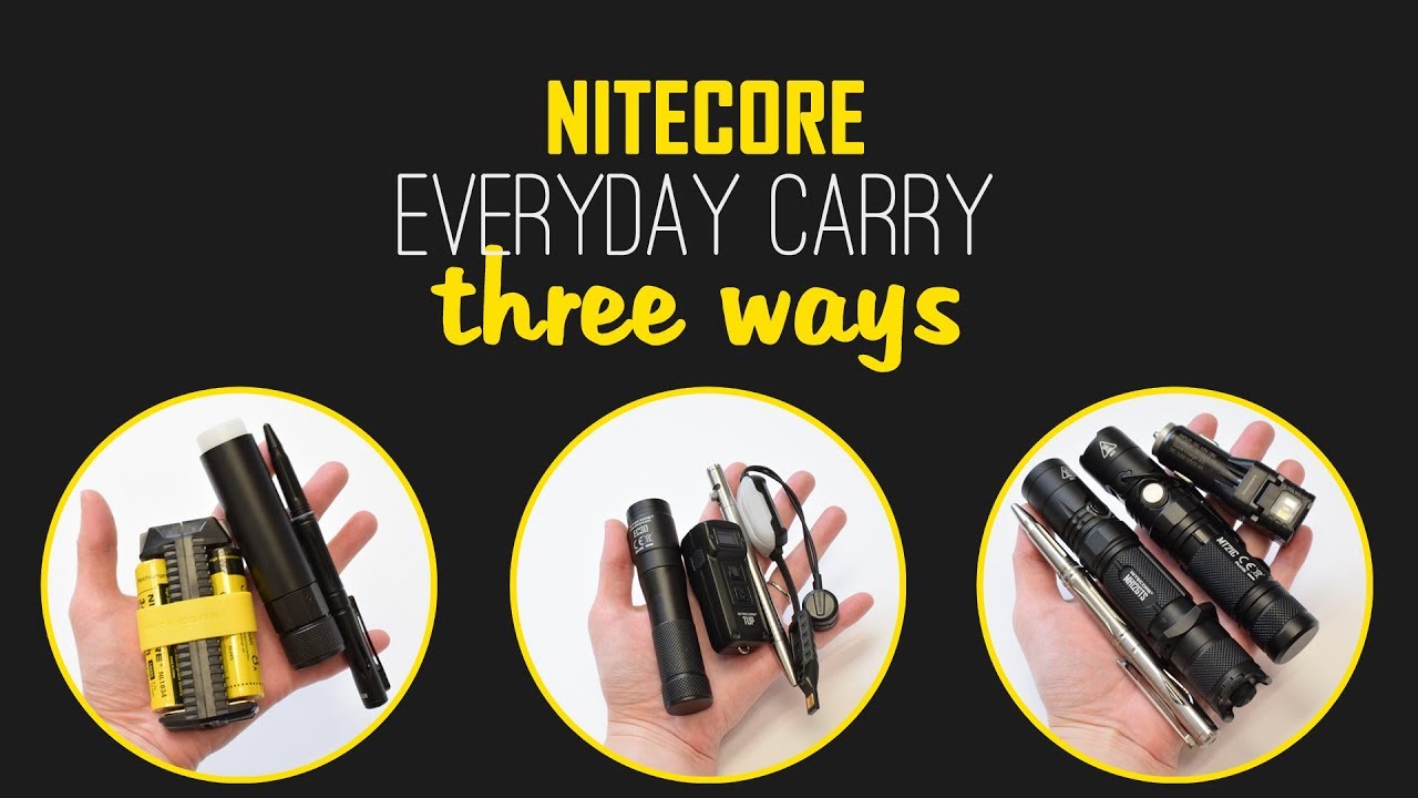 NITECORE Everyday Carry 3 Ways - EDC flashlights, tactical pens and chargers