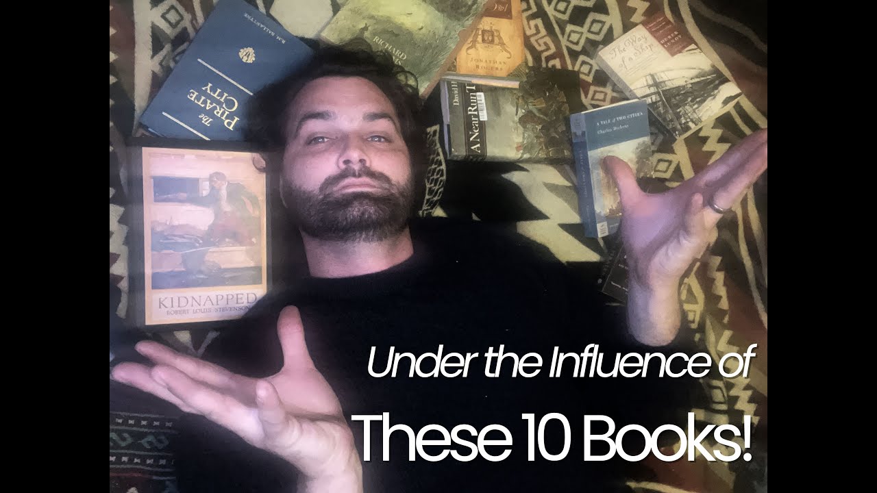 10 Books that Most Influence My Writing
