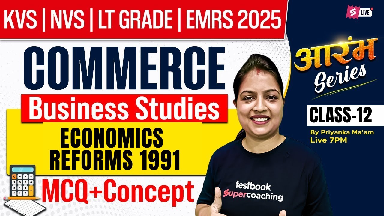 KVS/NVS/UP LT Grade/EMRS PGT Commerce Marathon Class | Business Studies Commerce By Priyanka Mam
