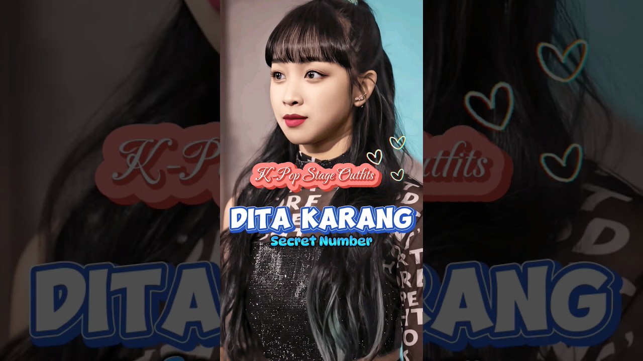 Dita Karang Outfits Stage.. | #ditakarang #secretnumber #kpop #fyp #fashion #ditakarangsecretnumber