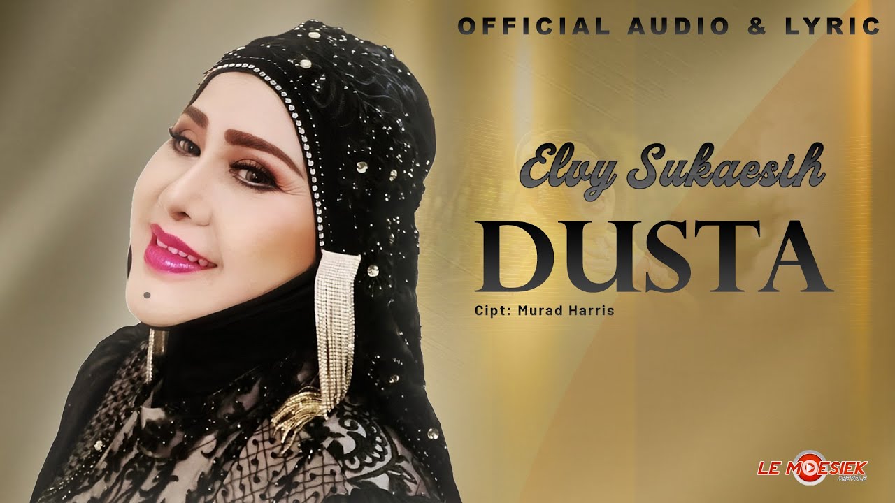 Elvy Sukaesih - Dusta (Official Audio & Lyric)