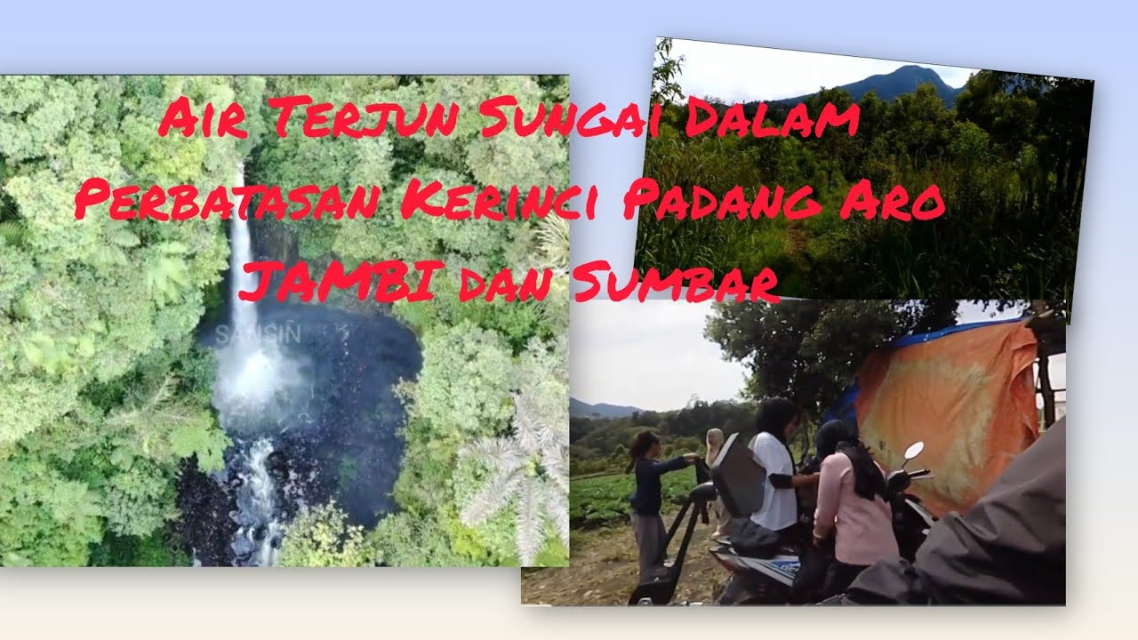 AIR TERJUN SUNGAI DALAM  di PERBATASAN LUBUK GADANG SOLOK SELATAN - KERINCI  #fimix8telemax 