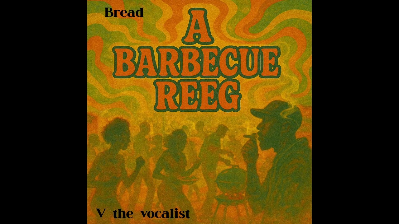 Bread - V the vocalist