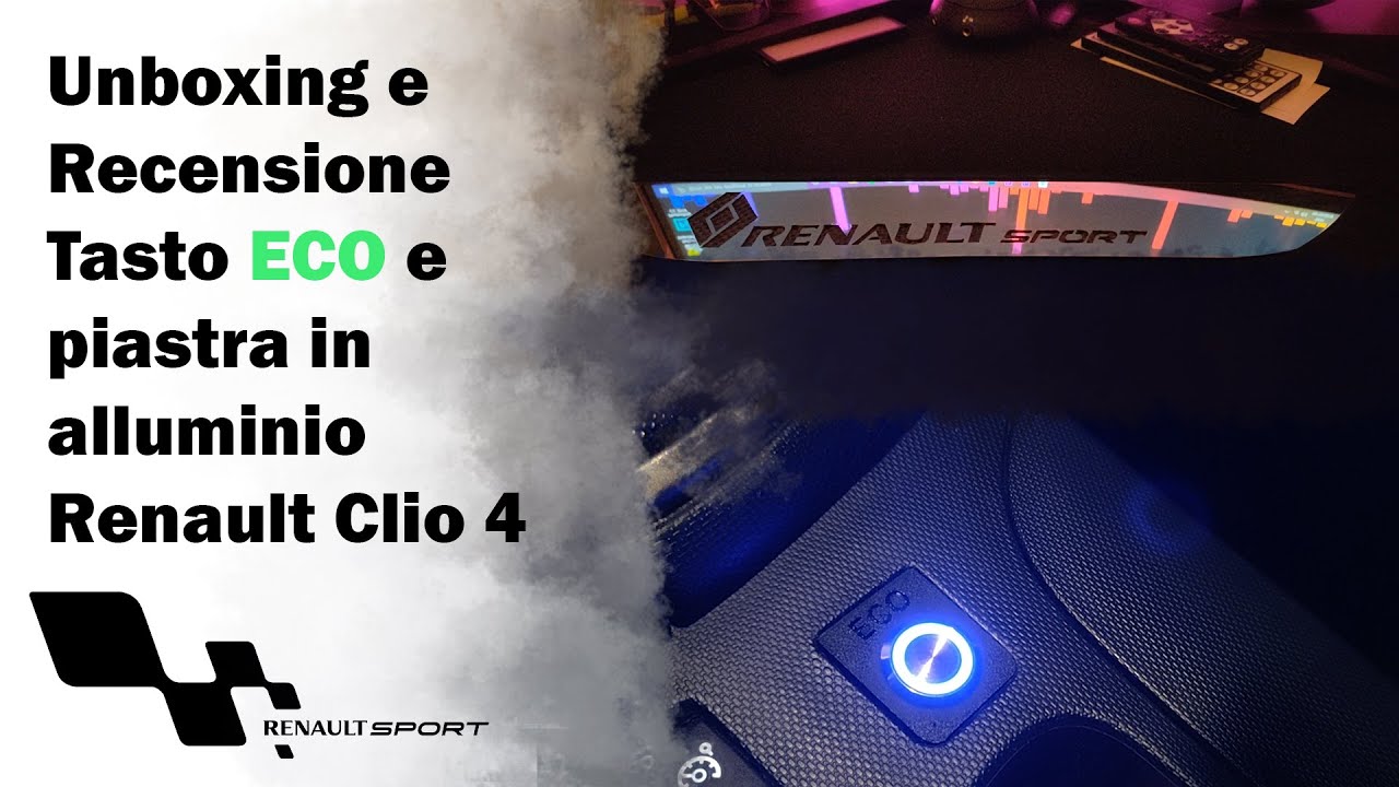 Unboxing e Recensione Tasto ECO e piastra Renault Clio 4