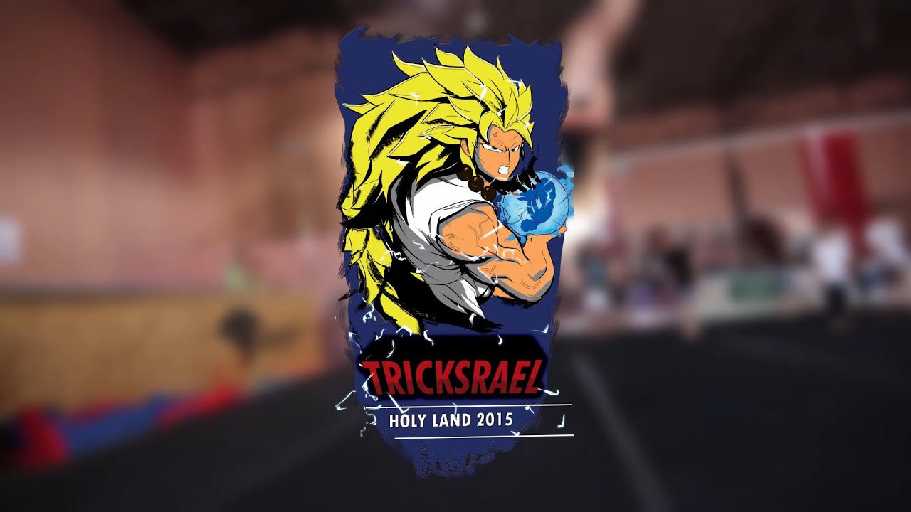 Holy Land Gathering 2015 | Israel Tricking