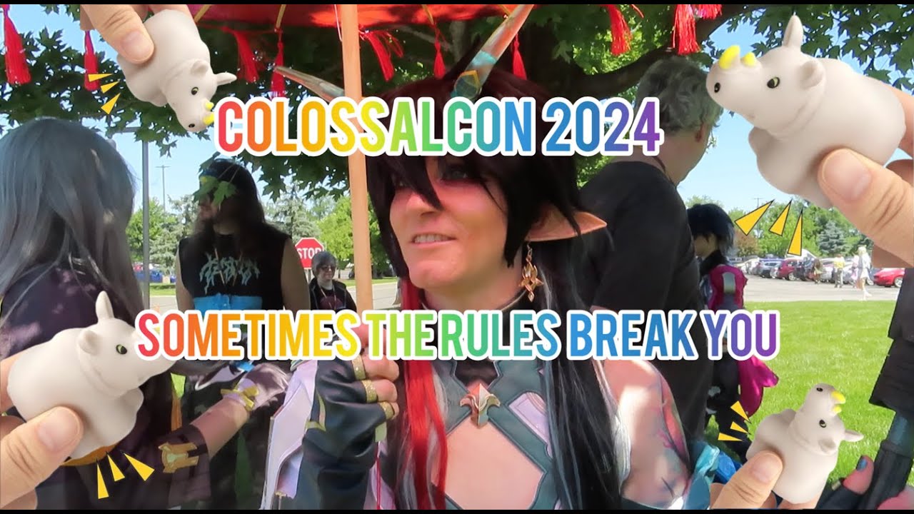 Colossalcon Prime 2024 Vlog || Sometimes the Rules Break You