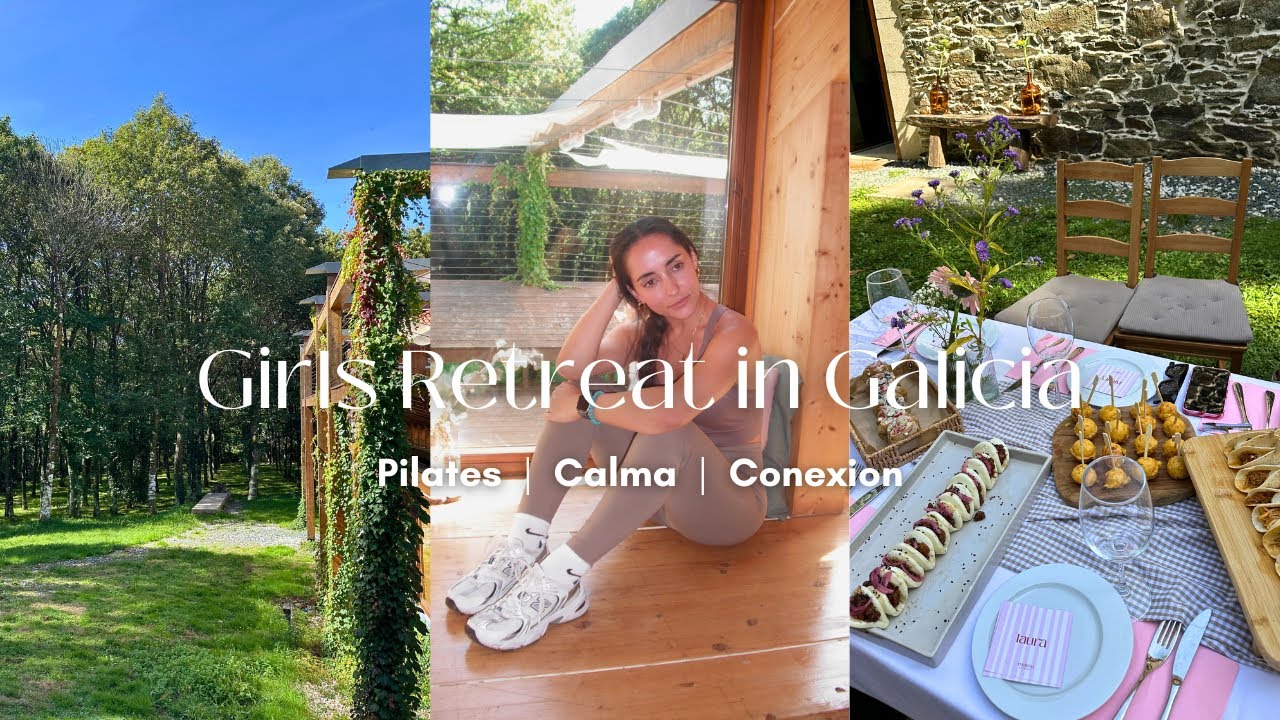Retiro de chicas en Galicia 🌿 pilates, surf, baile y desconexión total | Vlog