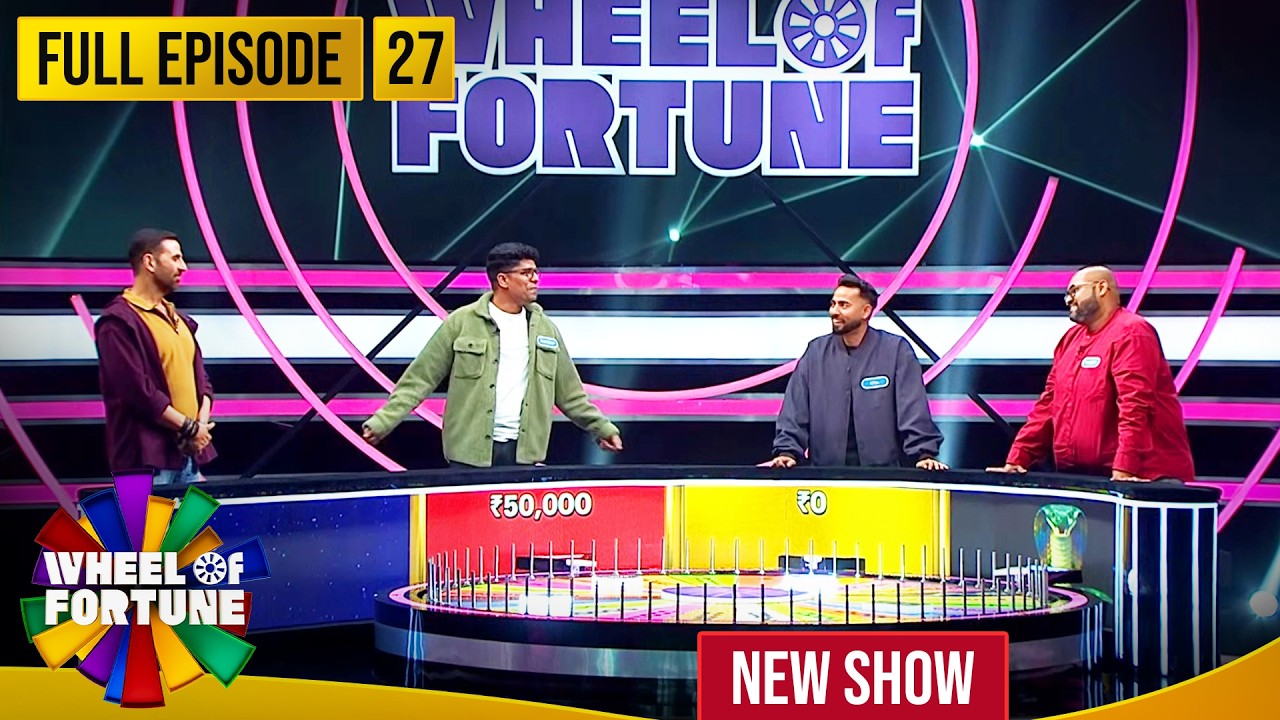 Akshay Kumar | Ep 27 | Game ने मिनटों में कैसे बदल दिए players के जज़्बात? | Wheel of Fortune