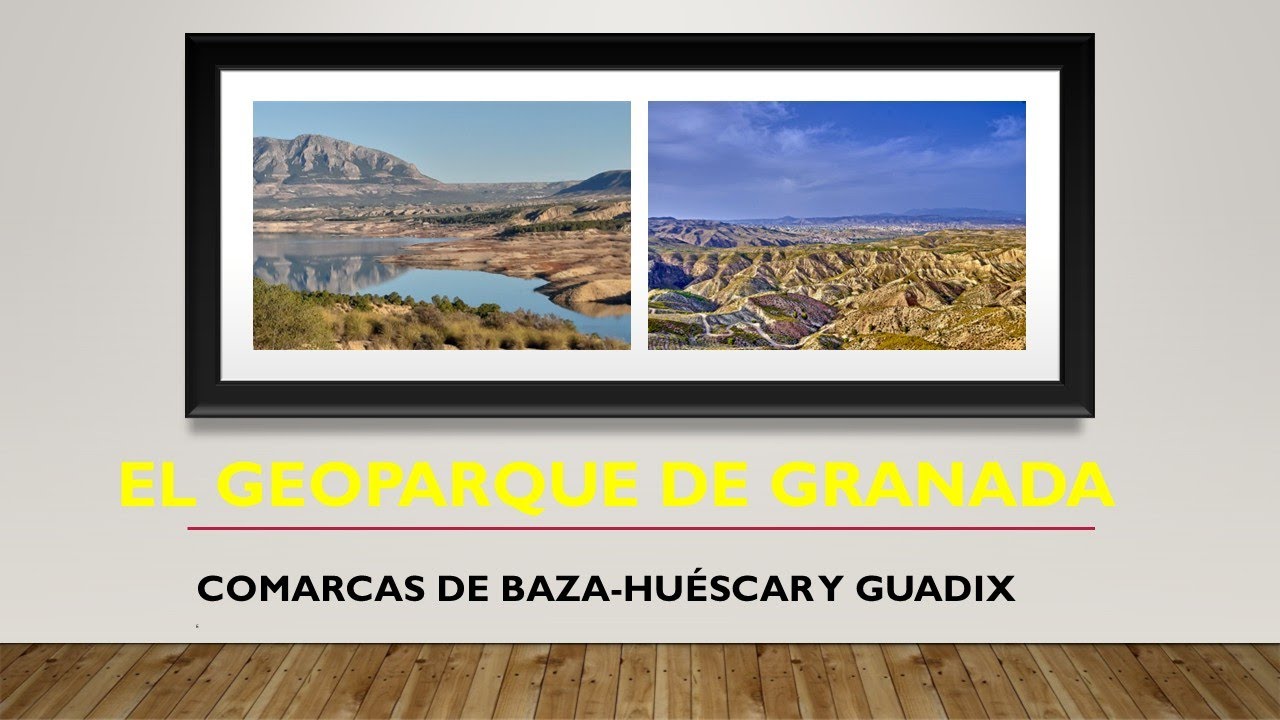 El GEOPARQUE de GRANADA