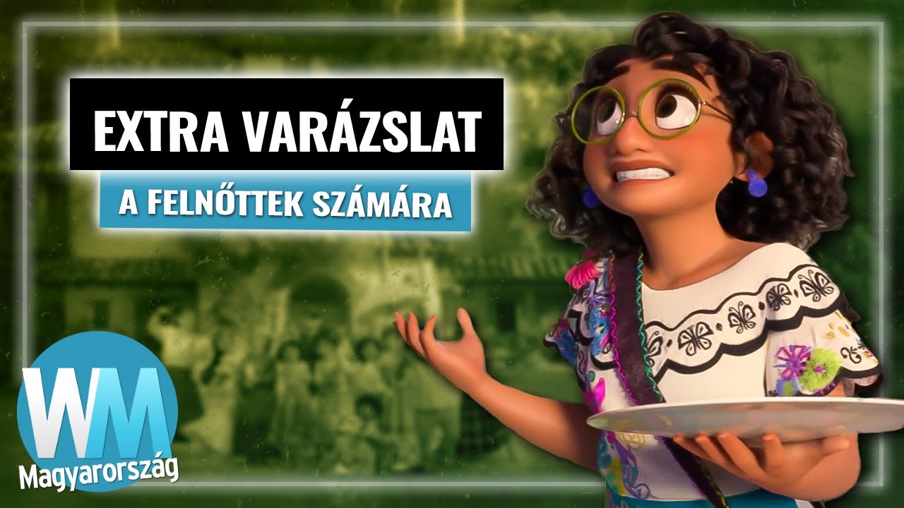 Top 10 dolog, amit csak a felnőttek vettek észre az Encanto című animációs filmben