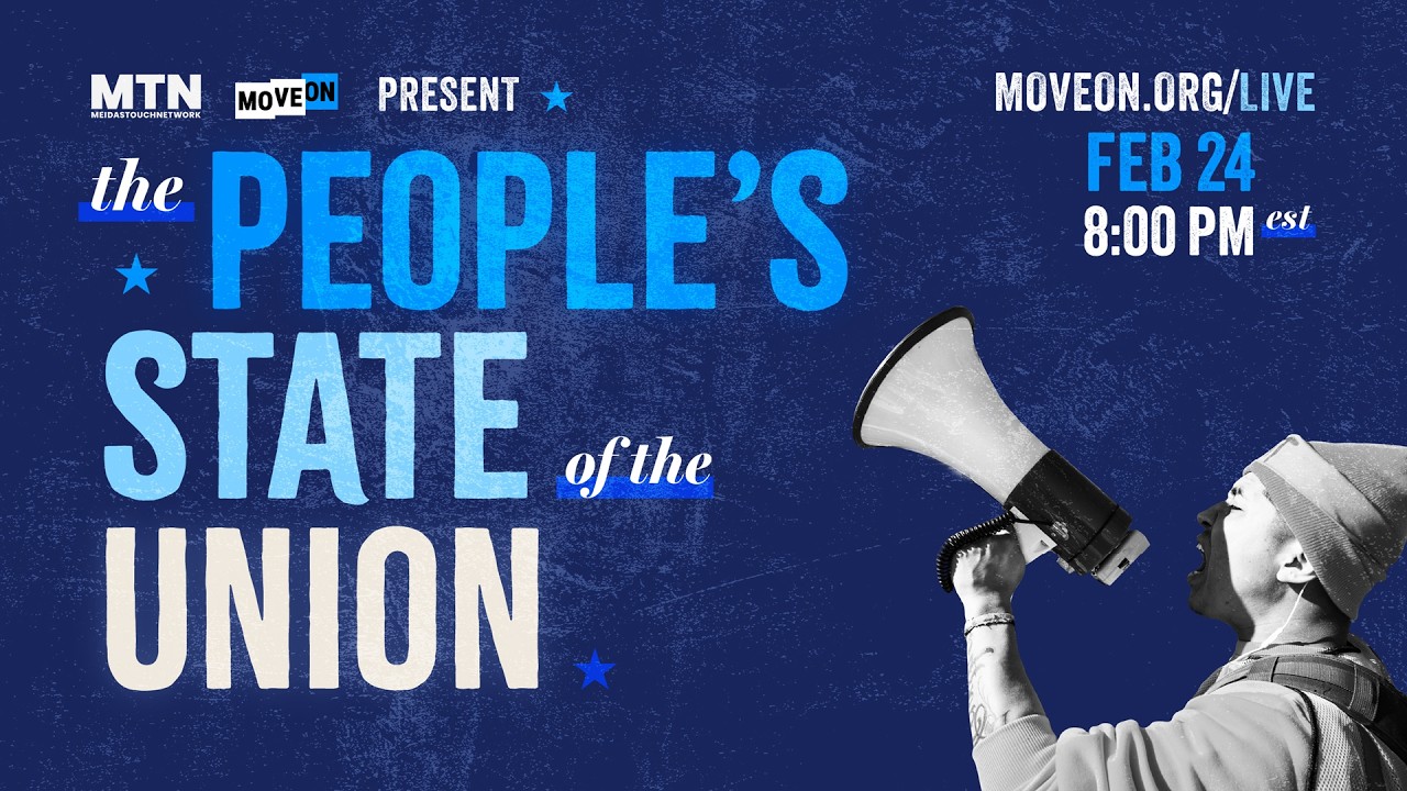 MeidasTouch x MoveOn: People’s State of the Union