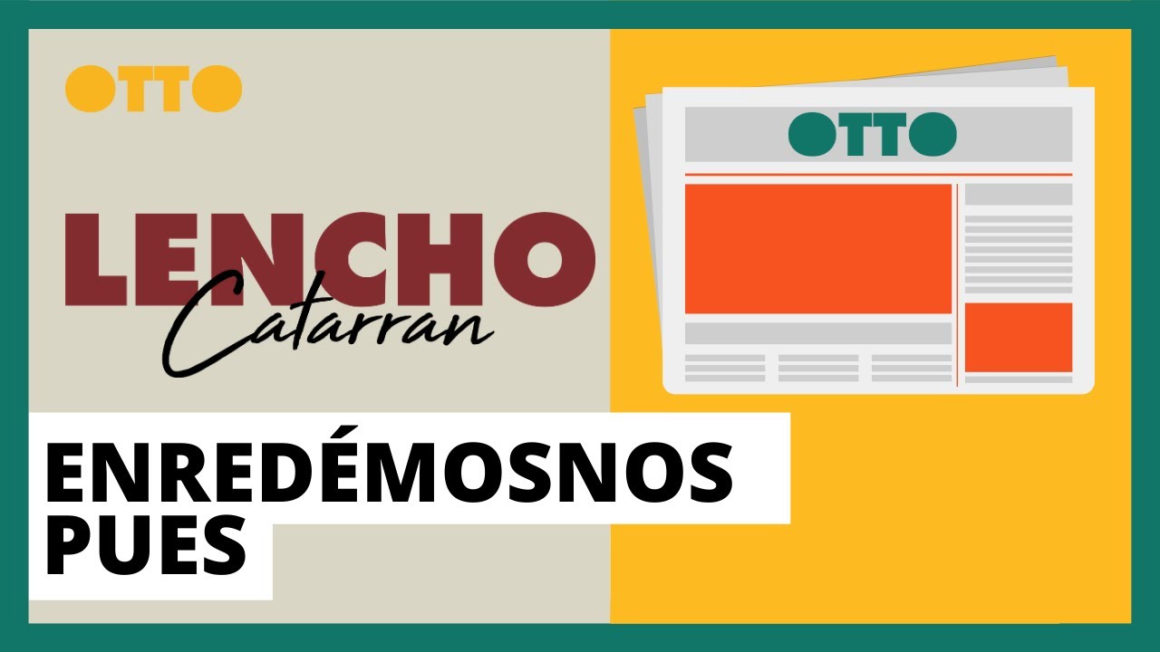 ↩️ENREDÉMOSNOS PUES↩️ Lencho Catarran | CUENTOS COMPLETOS EN ESPAÑOL | por Otto de la Rocha