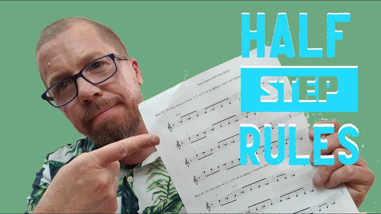 Barry Harris Half Step Rules Rules Workout