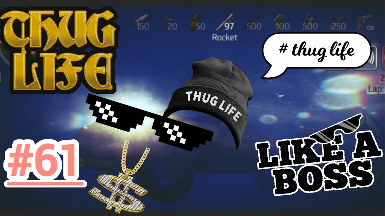 PAYBACK² THUG LIFE #61