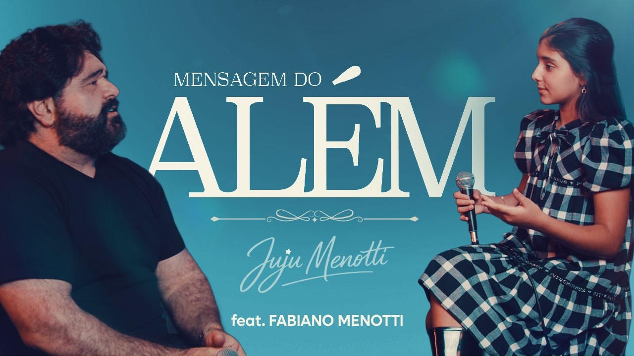 MENSAGEM DO ALÉM | Juju Menotti feat. Fabiano Menotti