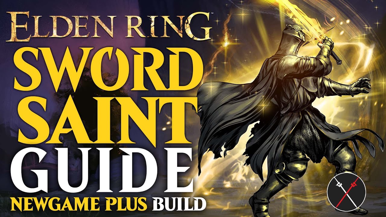 Elden Ring Sacred Relic Sword Build Guide - How to build a Sword Saint (NG+ Guide)