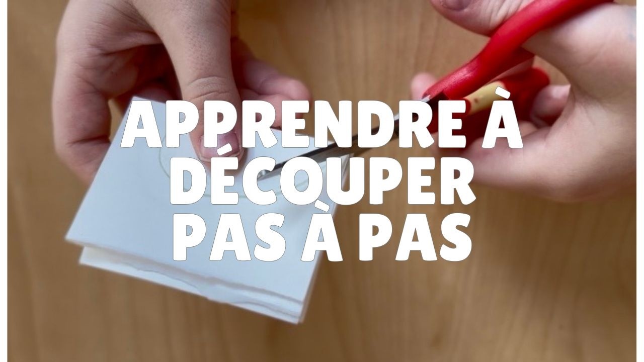 Apprendre à découper aux enfants, étape par étape ✂️