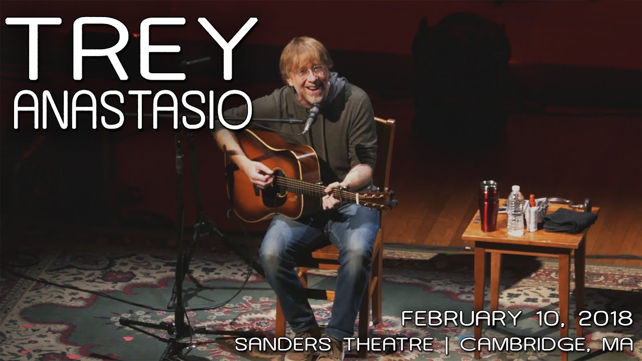 Trey Anastasio Solo Acoustic: 2018-02-10 - Sanders Theatre; Cambridge, MA (Complete Show) [4K]