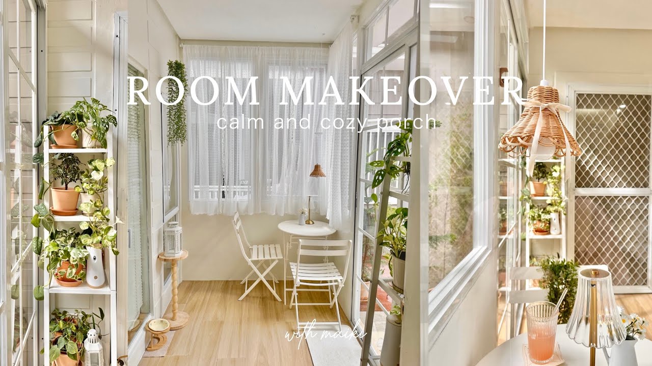 Cozy Room Makeover Philippines 🍃|  Cozy & Calm Porch Room Tour 🪴| Clean and Organize Home with Me 🧺