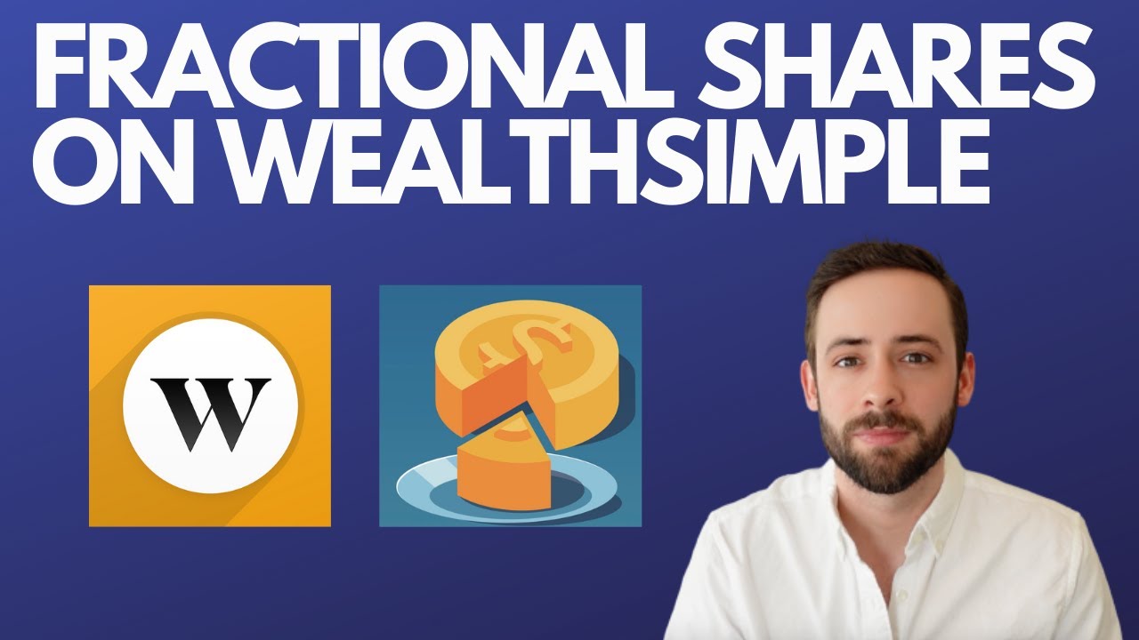Fractional shares on Wealthsimple Trade! [What's available + pros and cons for investors]