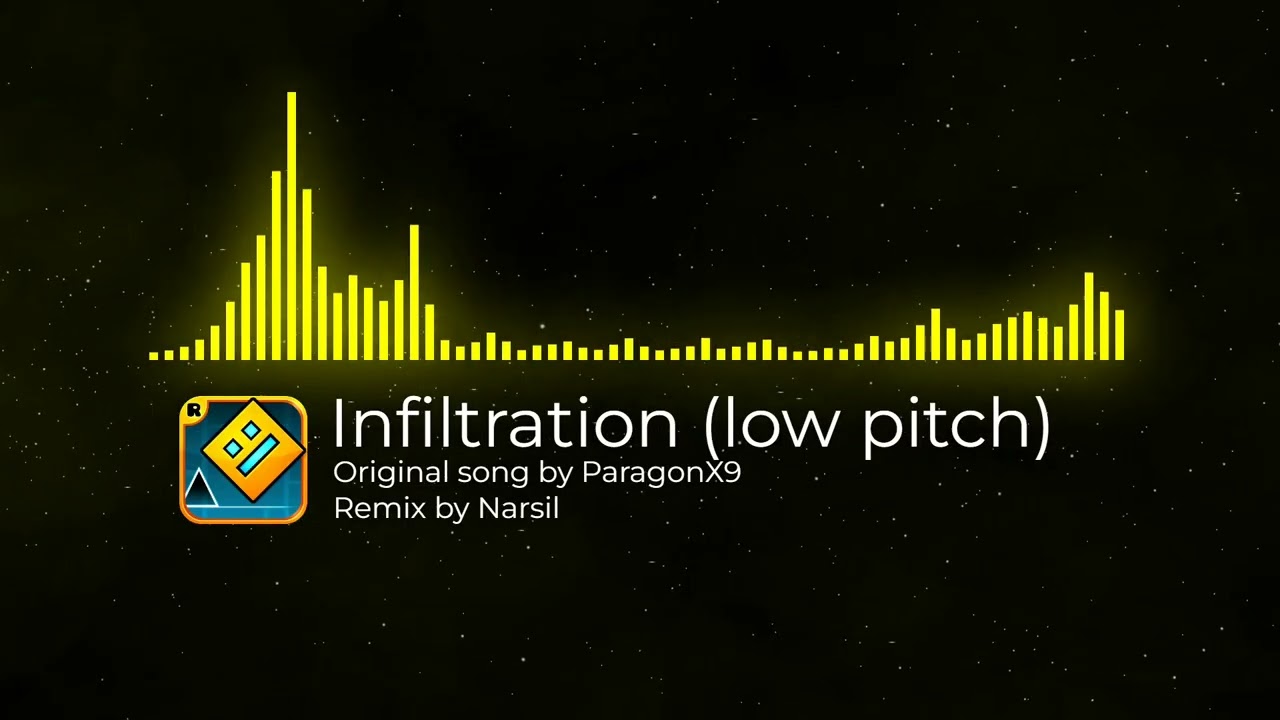 ParagonX9 - Infiltration (low pitch remix) | Geometry Dash songs