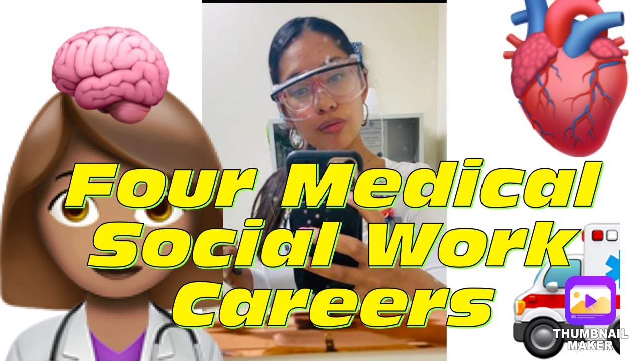 4 Medical Social Work Careers Explained by an LCSW That Worked in All Roles