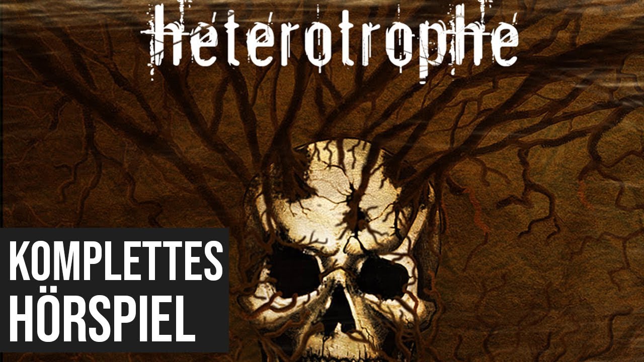 Heterotrophe - Komplettes Grusel Hörspiel