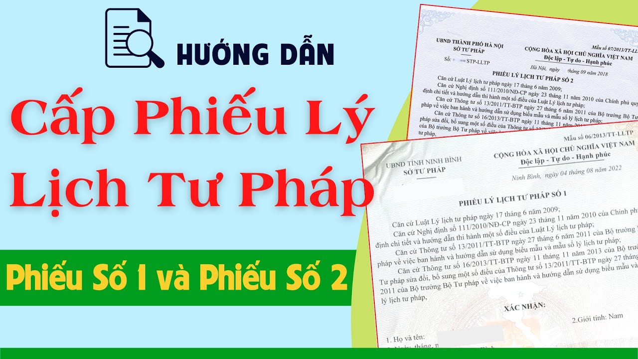 Hướng dẫn cấp Phiếu lý lịch tư pháp online - Cấp Phiếu số 1 và số 2