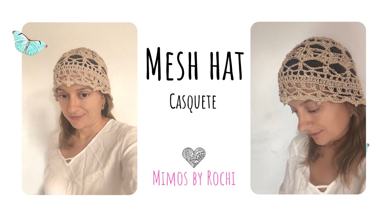 Mesh Hat , casquete a crochet, con tan solo 40grs de hilado