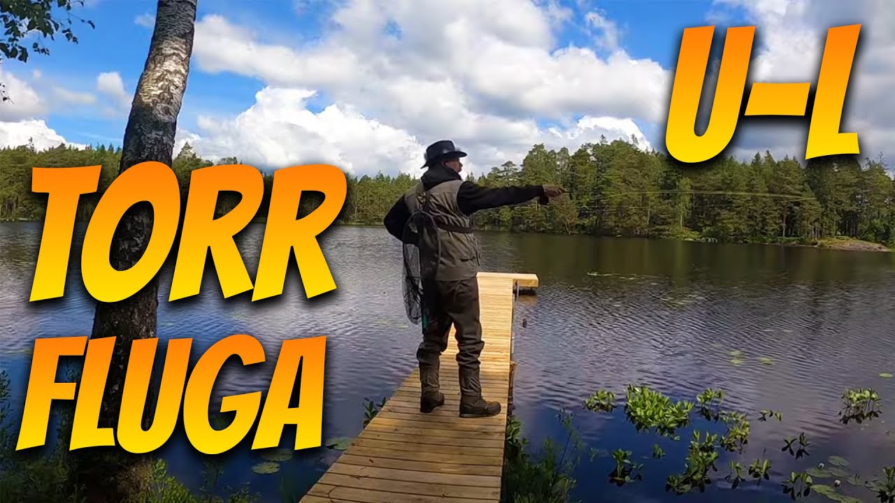 Torrfluga Med Ny Lätt Utrustning | Fiskelycka