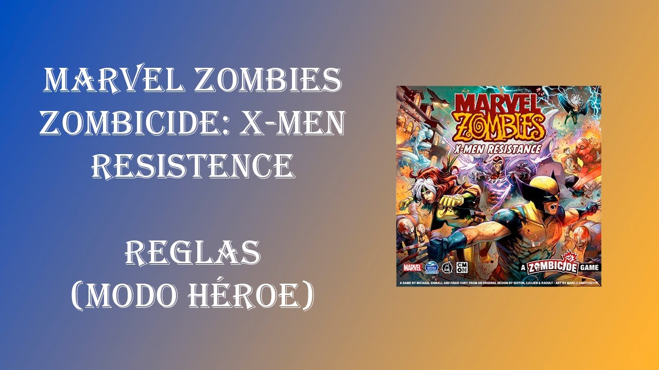 Zombicide: Marvel Zombies X-Men Resistence (modo héroe) - Reglas