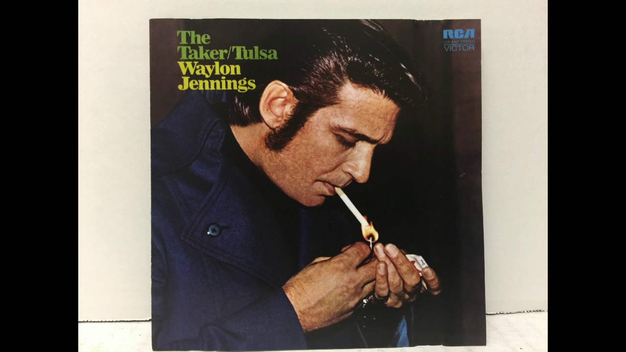 The Taker/Tulsa Full Album Waylon Jennings