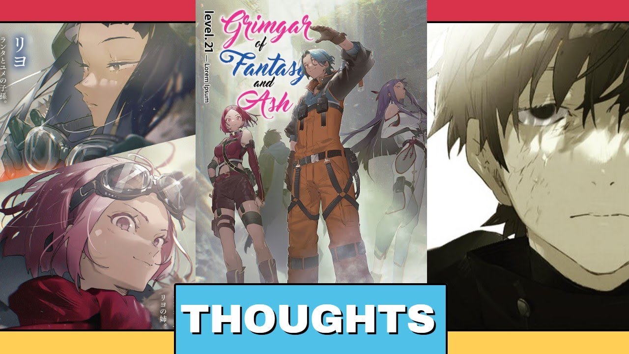 Новая история? Мои впечатления от Grimgar OF Fantasy & Ash, том 21.