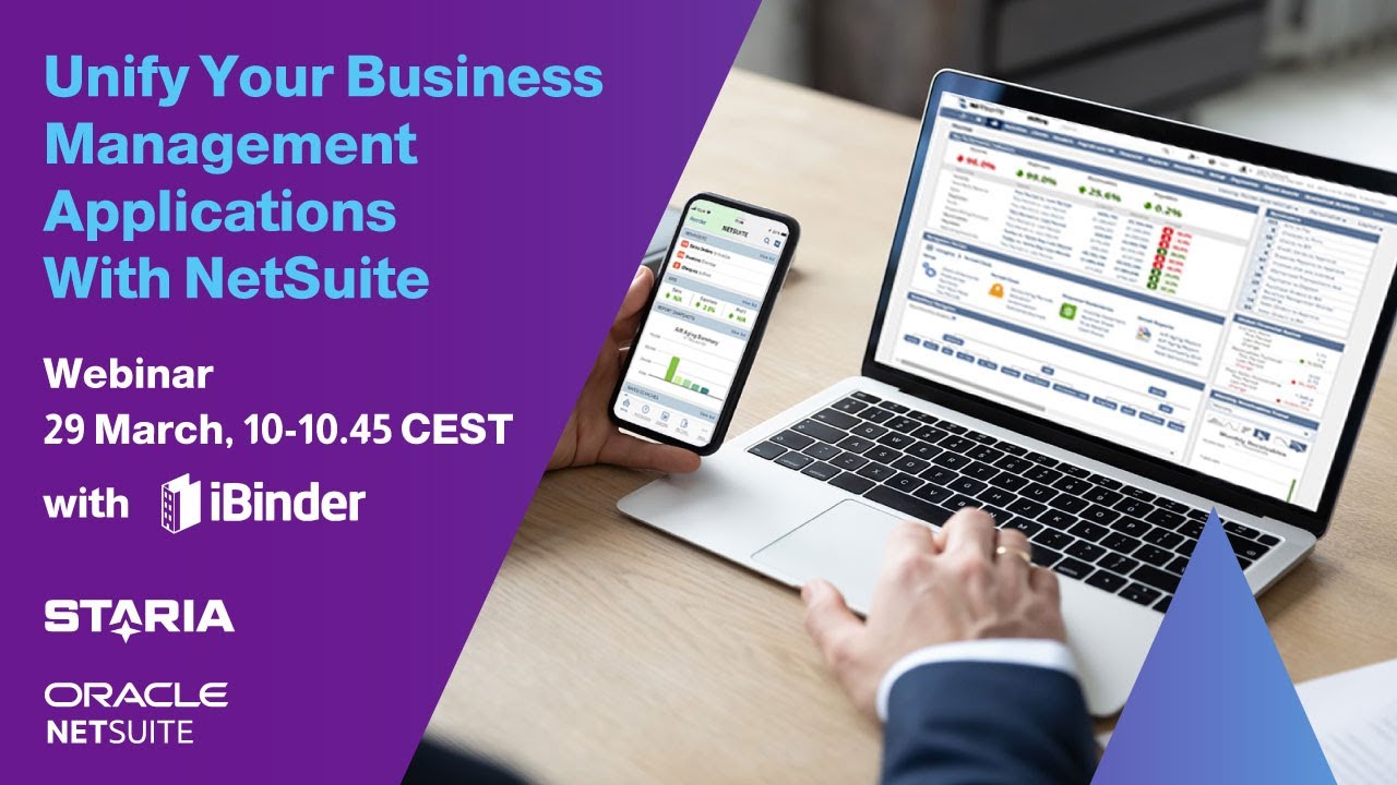 Webinar: Unify Your Business Management Applications With NetSuite
