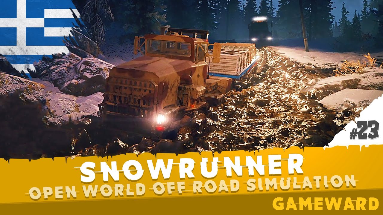 Τα τρελά μαστόρια #23 | SnowRunner | Greek
