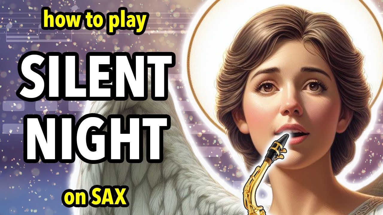 How to play Silent Night on Saxophone | Saxplained