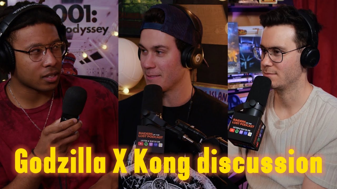 Godzilla X Kong discussion with Raiders Of The Lost Podcast