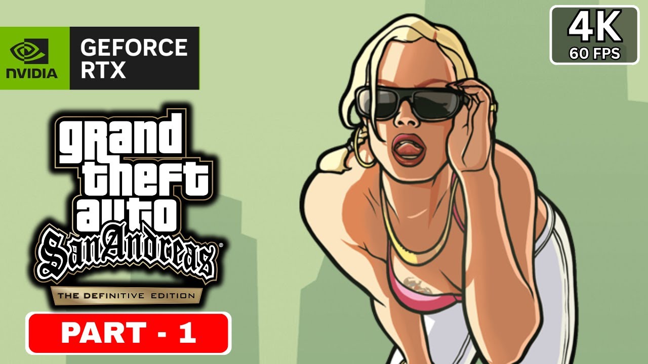 GTA San Andreas: The Definitive Edition – Full Story Gameplay Part 1 (No Commentary)