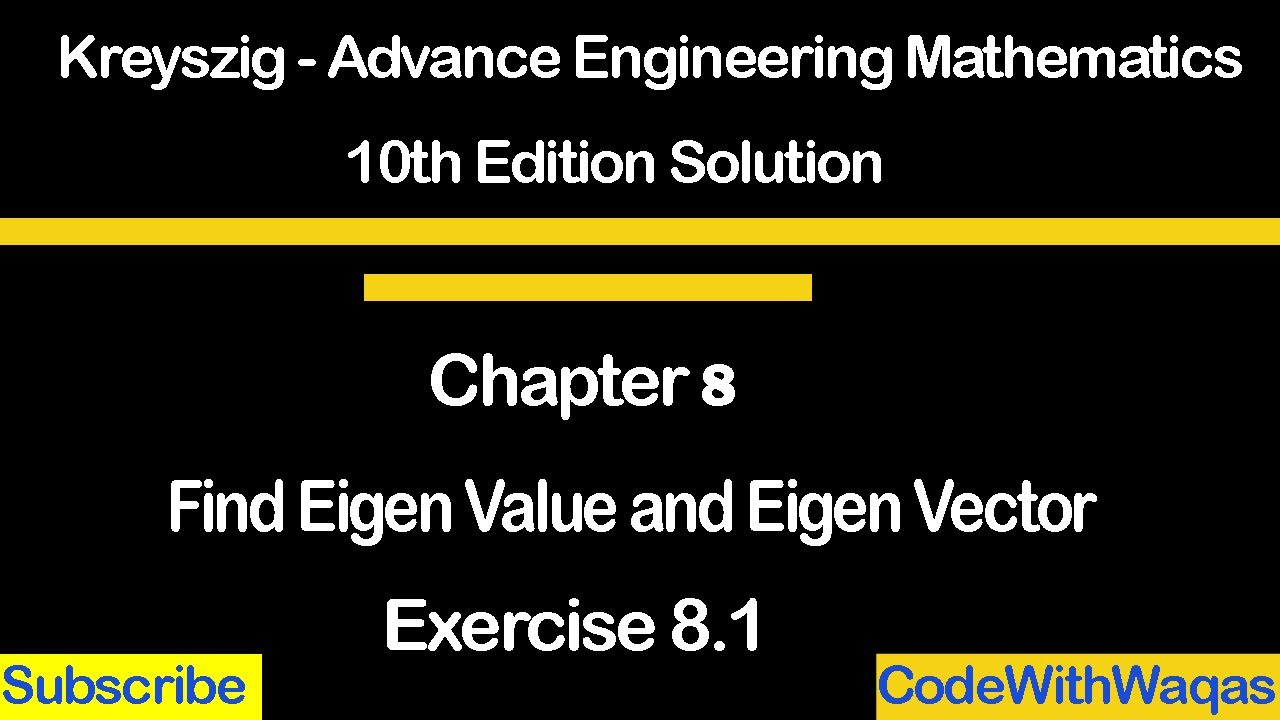 kreyszig advance engineering mathematics exercise 8.1 find eigen value and eigen vectors